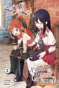 Book Cover for Saint? No! I'm Just a Passing Beast Tamer!. Vol. 2 by Inumajin