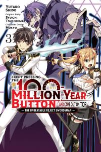 Book Cover for I Kept Pressing the 100-Million-Year Button and Came Out on Top. Volume 3 by Shuichi Tsukishima