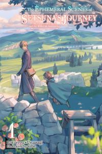 Book Cover for The Ephemeral Scenes of Setsuna's Journey by Rokusyou and Usuasagi