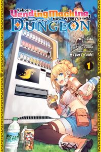 Book Cover for Reborn as a Vending Machine, I Now Wander the Dungeon by Hirukuma