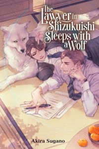 Book Cover for The Lawyer in Shizuku-Ishi Sleeps With a Wolf by Akira Sugano