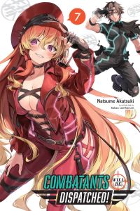 Book Cover for Combatants Will Be Dispatched!. Vol. 7 by Natsume Akatsuki