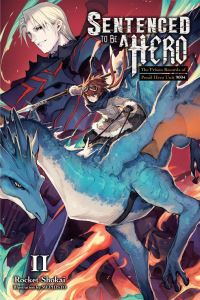 Book Cover for Sentenced to Be a Hero. Vol. 2 by Rocket Shokai