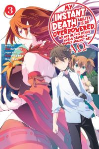 Book Cover for My Instant Death Ability Is So Overpowered, No One in This Other World Stands a Chance Against Me! -AO-, Vol. 3 (Manga) by Tsuyoshi Fujitaka