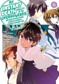 Book Cover for My Instant Death Ability Is So Overpowered, No One in This Other World Stands a Chance Against Me! by Tsuyoshi Fujitaka