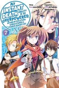Book Cover for My Instant Death Ability Is So Overpowered, No One in This Other World Stands a Chance Against Me! -AO-, Vol. 7 (Manga) by Tsuyoshi Fujitaka