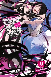Book Cover for The Greatest Demon Lord Is Reborn as a Typical Nobody. Volume 9 by Myojin Katou
