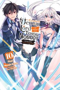 Book Cover for The Greatest Demon Lord Is Reborn as a Typical Nobody. Vol. 10 by Myojin Katou