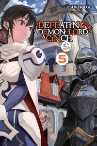 Book Cover for Defeating the Demon Lord's a Cinch (If You've Got a Ringer), Vol. 5 by Tsukikage