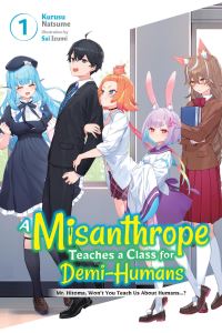Book Cover for A Misanthrope Teaches a Class for Demi-Humans by Natsume Kurusu