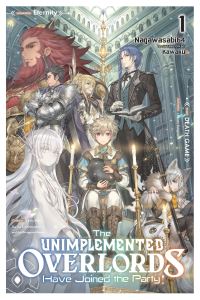 Book Cover for The Unimplemented Overlords Have Joined the Party! by Nagawasabi64