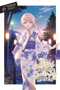 Book Cover for The Angel Next Door Spoils Me Rotten. 6 by Saekisan