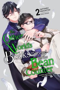 Book Cover for The Other World's Books Depend on the Bean Counter. Vol. 2 by Yatsuki Wakatsu