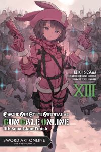 Book Cover for Sword Art Online Alternative Gun Gale Online. 13 by Reki Kawahara