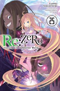 Book Cover for Re:ZERO Volume 25 by Tappei Nagatsuki