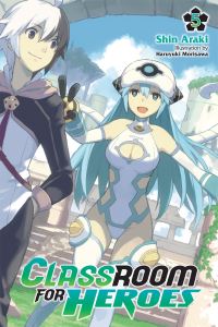 Book Cover for Classroom for Heroes. Vol. 5 by Shin Araki