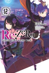 Book Cover for Re:ZERO Volume 12 by Tappei Nagatsuki
