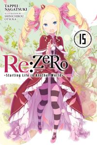 Book Cover for Re:ZERO Volume 15 by Tappei Nagatsuki