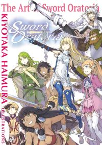 Book Cover for The Art of Sword Oratoria by Kiyotaka Haimura