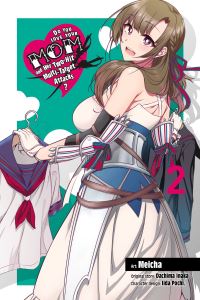 Book Cover for Do You Love Your Mom and Her Two-Hit Multi-Target Attacks?. 2 by Dachima Inaka