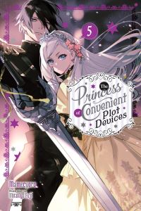 Book Cover for The Princess of Convenient Plot Devices. 5 by Mamecyoro