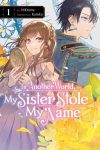 Book Cover for In Another World, My Sister Stole My Name by Kotoko