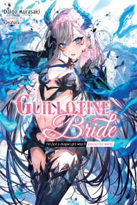 Book Cover for Guillotine Bride by Daigo Murasaki