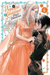 Book Cover for The Princess of Convenient Plot Devices. Vol. 6 by Mamecyoro
