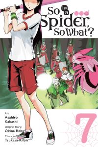 Book Cover for So I'm a Spider, So What? 7 by Okina Baba