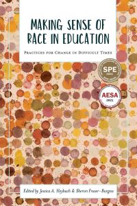 Book Cover for Making Sense of Race in Education by Jessica A Heybach, Sheron FraserBurgess