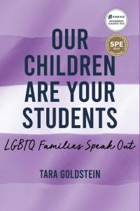 Book Cover for Our Children Are Your Students by Tara Goldstein