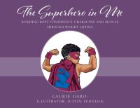 Book Cover for The Superhero in Me by Laurie Garo