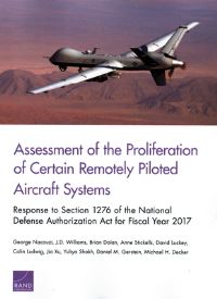Book Cover for Assessment of the Proliferation of Certain Remotely Piloted Aircraft Systems by George Nacouzi, National Defense Research Institute US, Rand Corporation, United States Office of the Chairman of the Joint Chiefs of Staff