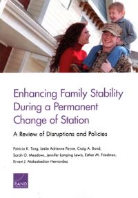 Book Cover for Enhancing Family Stability During Permanent Change of Station by Patricia K Tong, National Defense Research Institute US, Rand Corporation, United States Office of the Under Secretary of Defense Personnel and Readiness