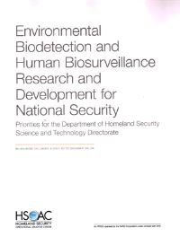 Book Cover for Environmental Biodetection and Human Biosurveillance Research and Development for National Security by Melinda Moore, Eric Landree, Alison K Hottes, Shoshana R Shelton, Homeland Security Operational Analysis Center, Rand Corporation