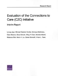 Book Cover for Evaluation of the Connections to Care (C2C) Initiative by Lynsay Ayer, Mayors Fund to Advance New York City