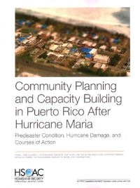Book Cover for Community Planning and Capacity Building in Puerto Rico After Hurricane Maria by Vivian L Towe, Elizabeth L Petrun Sayers, Edward WeiMin Chan, Alice Y Kim, Ashlyn Tom, Wing Yi Chan, Jefferson P Marquis, Michael Robbins, Lisa SaumManning