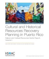 Book Cover for Cultural and Historical Resources Recovery Planning in Puerto Rico Volume II by Susan A Resetar, James V Marrone, S Joshua Mendelsohn, Amy Schwartzman, David M Adamson, Rand Corporation, United States Federal Emergency Management Agency