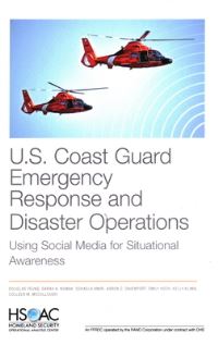 Book Cover for U.S. Coast Guard Emergency Response and Disaster Operations by Douglas Yeung, Sarah Nowak, Sohaela Amiri, Aaron C Davenport, Emily Hoch, Kelly Klima, Colleen M McCullough
