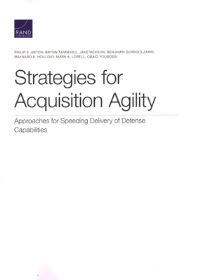 Book Cover for Strategies for Acquisition Agility by Philip S Antón, Brynn Tannehill, Project Air Force US, Rand Corporation
