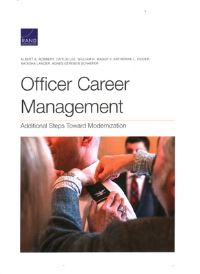 Book Cover for Officer Career Management by Albert A Robbert, Caitlin Lee, William H Waggy, Katherine L Kidder, Natasha Lander, Agnes Gereben Schaefer