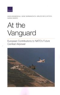 Book Cover for At the Vanguard by Anika Binnendijk, Gene Germanovich, Bruce McClintock, Sarah Anita Heintz, Rand Corporation, Rand Corporation