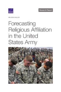 Book Cover for Forecasting Religious Affiliation in the United States Army by Melissa Haller