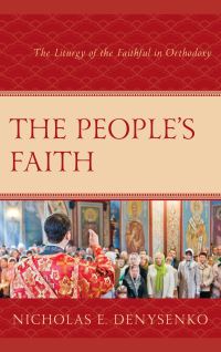 Book Cover for The People's Faith by Nicholas E Denysenko