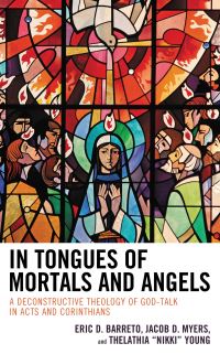 Book Cover for In Tongues of Mortals and Angels by Eric D Barreto