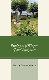 Book Cover for Hildegard of Bingen, Gospel Interpreter by Beverly Mayne Kienzle