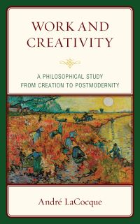 Book Cover for Work and Creativity by André Lacocque