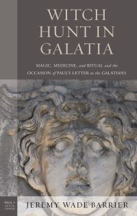 Book Cover for Witch Hunt in Galatia by Jeremy W Barrier