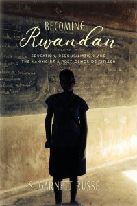 Book Cover for Becoming Rwandan by S Garnett Russell