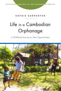 Book Cover for Life in a Cambodian Orphanage by Kathie Lou Carpenter
